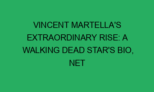 What Is Vincent Martella Net Worth His Bio Age Parents